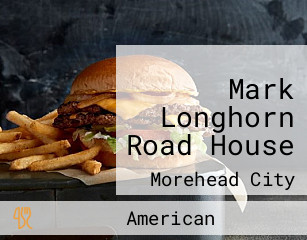 Mark Longhorn Road House