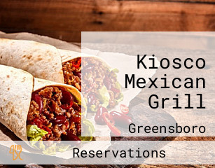 Kiosco Mexican Grill