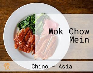 Wok Chow Mein