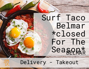 Surf Taco Belmar * For The Season*