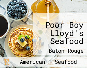 Poor Boy Lloyd's Seafood