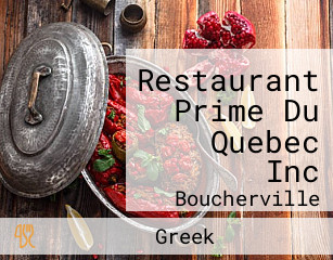 Restaurant Prime Du Quebec Inc