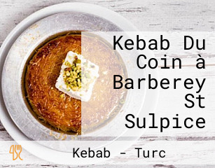 Kebab Du Coin à Barberey St Sulpice