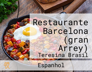 Restaurante Barcelona (gran Arrey)