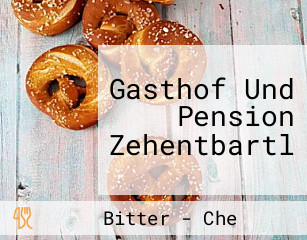 Gasthof Und Pension Zehentbartl