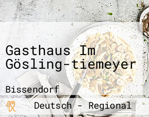 Gasthaus Im Gösling-tiemeyer