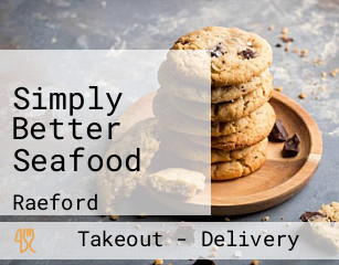Simply Better Seafood