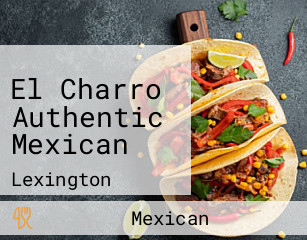 El Charro Authentic Mexican