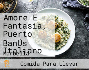 Amore E Fantasia, Puerto BanÚs Italiano