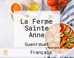 La Ferme Sainte Anne