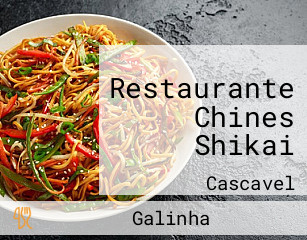 Restaurante Chines Shikai