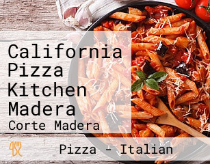 California Pizza Kitchen Madera