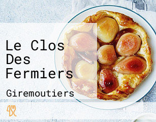 Le Clos Des Fermiers