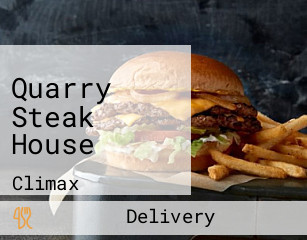 Quarry Steak House