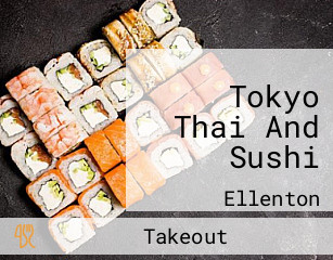 Tokyo Thai And Sushi