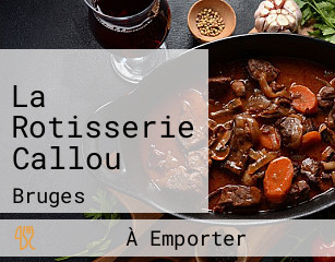 La Rotisserie Callou