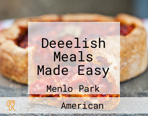 Deeelish Meals Made Easy