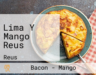 Lima Y Mango Reus