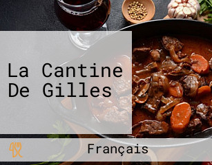 La Cantine De Gilles