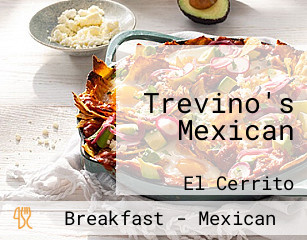 Trevino's Mexican