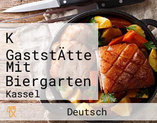 K GaststÄtte Mit Biergarten