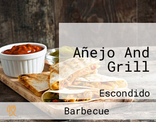 Añejo And Grill