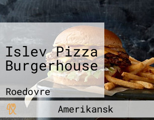 Islev Pizza Burgerhouse