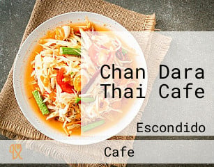 Chan Dara Thai Cafe