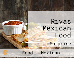 Rivas Mexican Food