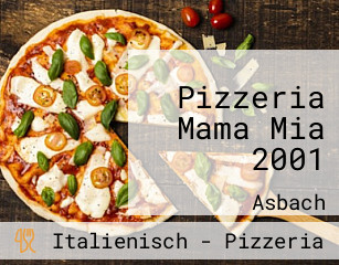 Pizzeria Mama Mia 2001