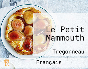 Le Petit Mammouth