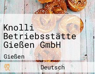 Knolli Betriebsstätte Gießen GmbH