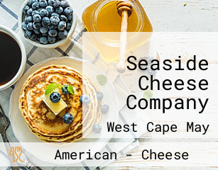 Seaside Cheese Company