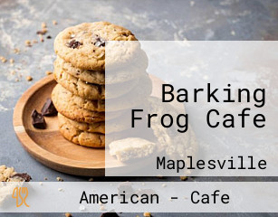 Barking Frog Cafe