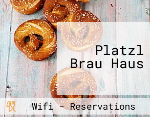 Platzl Brau Haus