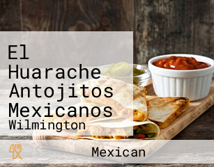El Huarache Antojitos Mexicanos