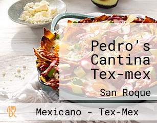 Pedro's Cantina Tex-mex