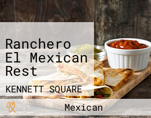 Ranchero El Mexican Rest