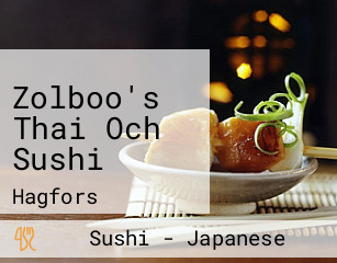 Zolboo's Thai Och Sushi