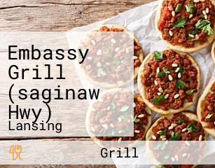Embassy Grill (saginaw Hwy)