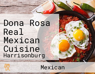 Dona Rosa Real Mexican Cuisine