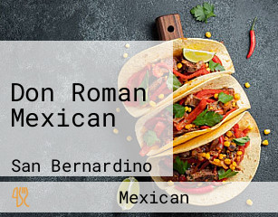 Don Roman Mexican