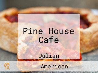 Pine House Cafe