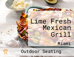 Lime Fresh Mexican Grill