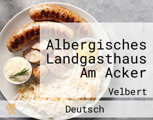 Albergisches Landgasthaus Am Acker