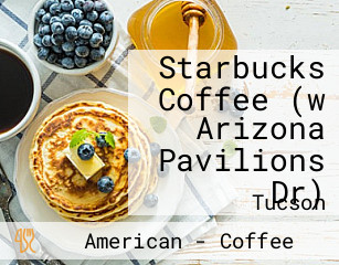 Starbucks Coffee (w Arizona Pavilions Dr)