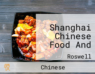Shanghai Chinese Food And