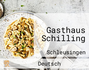 Gasthaus Schilling