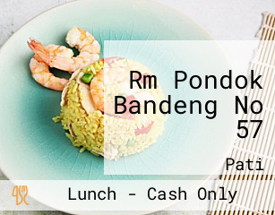 Rm Pondok Bandeng No 57