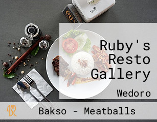 Ruby's Resto Gallery